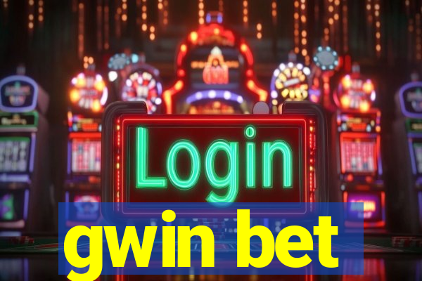 gwin bet